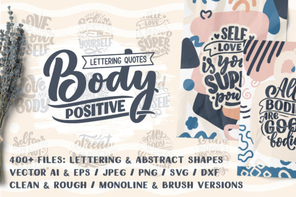 Body Positive - Lettering & Abstract Shapes